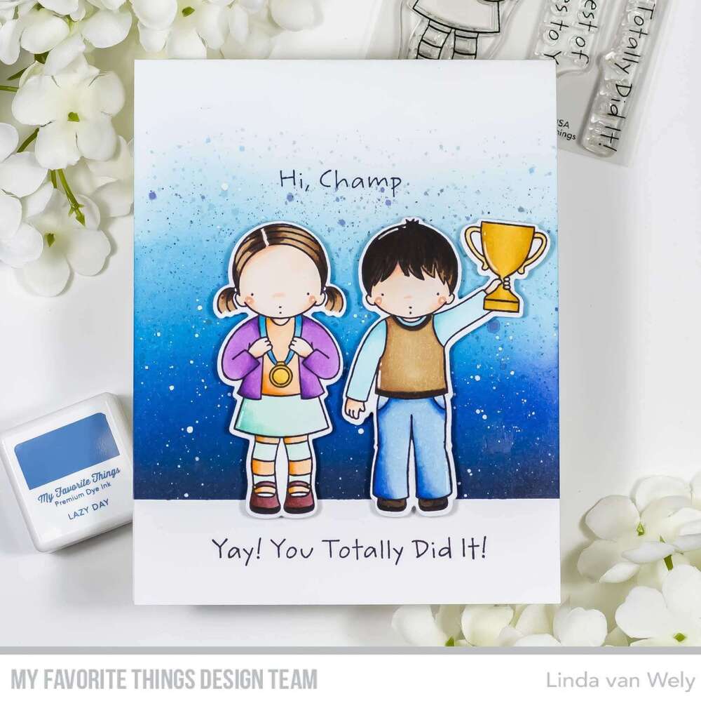 My Favorite Things - Clear Stamps - PI Champ