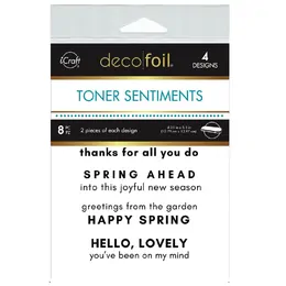 Deco Foil Toner Card Sentiments - Spring Ahead