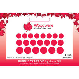 Woodware Dies - Bubble (by Jane Gill)