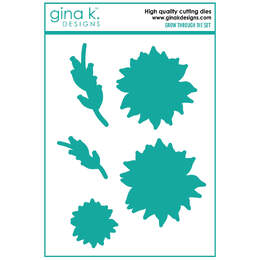Gina K Designs Dies - Grow Through