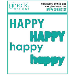 Gina K Designs Dies - Happy Duo