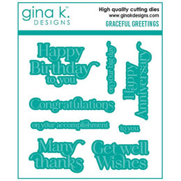 Gina K Designs Dies - Graceful Greetings