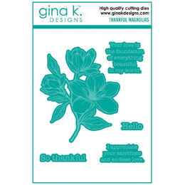 Gina K Designs Dies - Thankful Magnolia