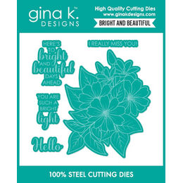 Gina K Designs Dies - Bright and Beautiful