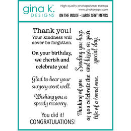 Gina K Designs Clear Stamps - On the Inside- Large Sentiments