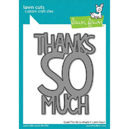 Lawn Fawn - Lawn Cuts Dies - Giant Thanks So Much LF2693