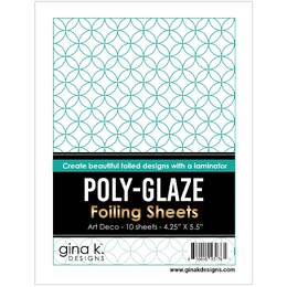Gina K Designs Poly-Glaze Foiling Sheets - Art Deco