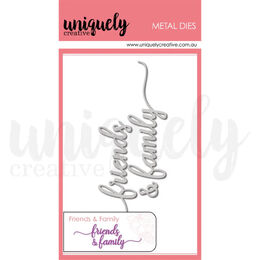 Uniquely Creative Dies - Friends & Family