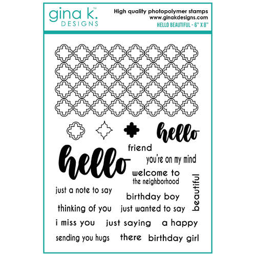 Gina K Designs Clear Stamps - Hello Beautiful