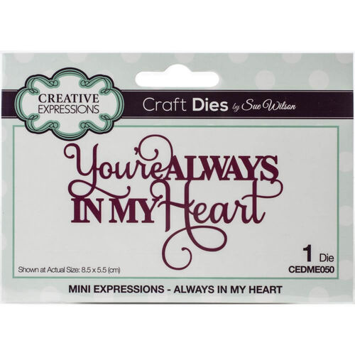 Creative Expressions Craft Dies Mini Expressions - Always In My Heart (By Sue Wilson) CEDME050