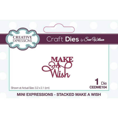 Creative Expressions Dies - Mini Sentiments Stacked: Make A Wish (by Sue Wilson)