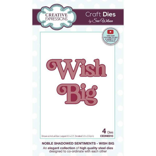 Creative Expressions Craft Dies - Wish Big Noble Shadowed Sentiments (by Sue Wilson)