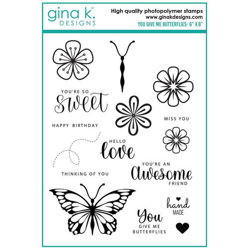 Gina K Designs Clear Stamps - You Give Me Butterflies
