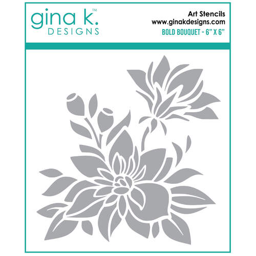 Gina K Designs Stencil - Bold Bouquet