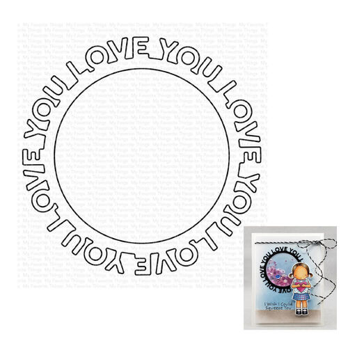 My Favorite Things - Die-namics - Love You Circle Frame