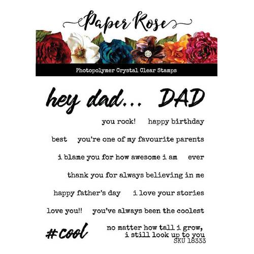 Paper Rose Clear Stamp - Hey Dad (4x4”) 18333