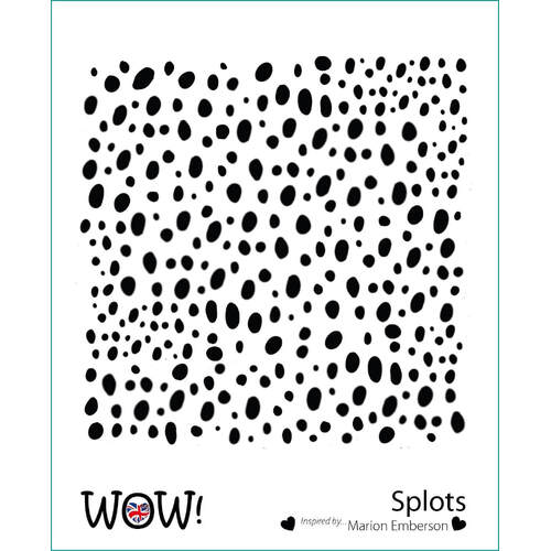 Wow! Embossing Stencil - Splots (by Marion Emberson)