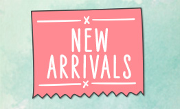 NEW ARRIVALS